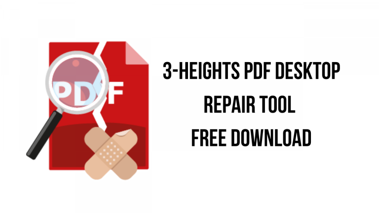 3-Heights PDF Desktop Analysis & Repair Tool v6.27.2.4 PDF桌面分析和修复工具