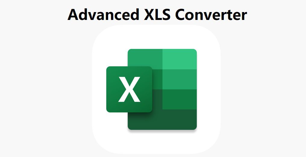 Advanced XLS Converter v7.55 XLS转换为多种格式工具