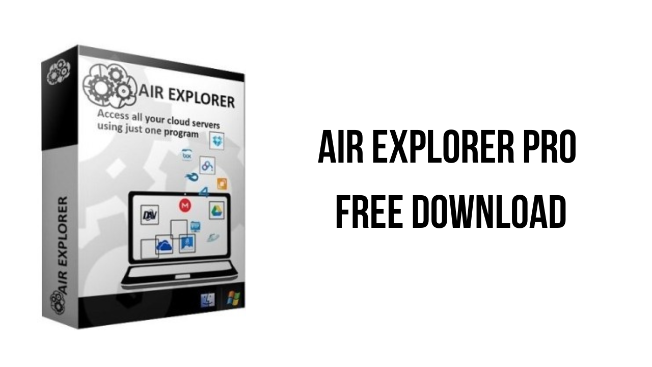 Air Explorer Pro v5.4.3 云管理器和同步工具