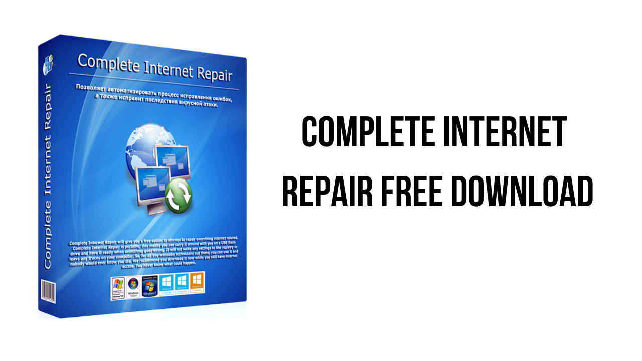 Complete Internet Repair v11.1.3.6508 修复互联网访问错误工具