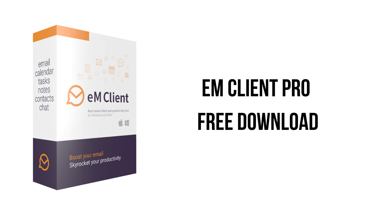 eM Client Pro v9.2.2258 电子邮件客户端