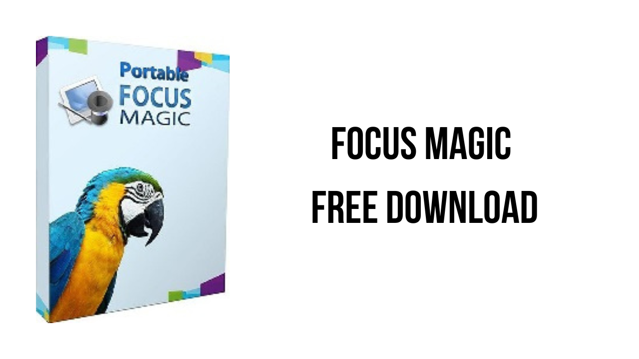 Focus Magic v6.10 修复图像模糊和锐化工具