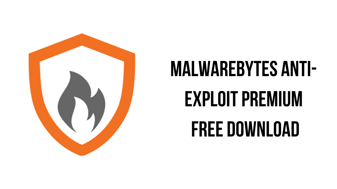 Malwarebytes Anti-Exploit Premium v1.13.1.585 反恶意软件