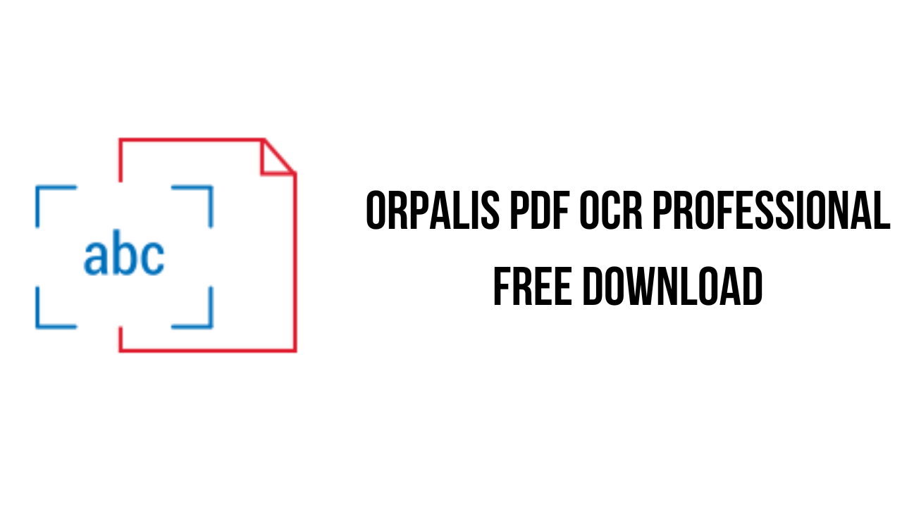 ORPALIS PDF OCR Professional v1.1.45 100多种文档格式转换工具