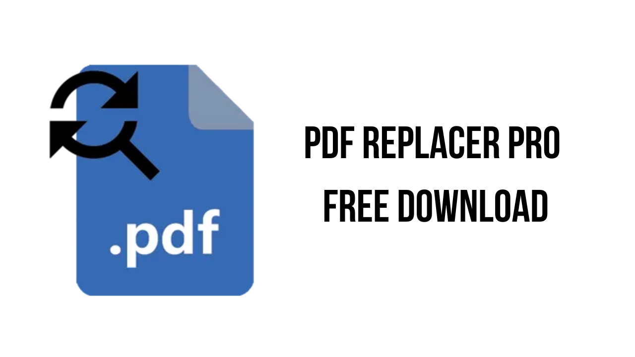 PDF Replacer Pro v1.8.8 PDF文本替换工具