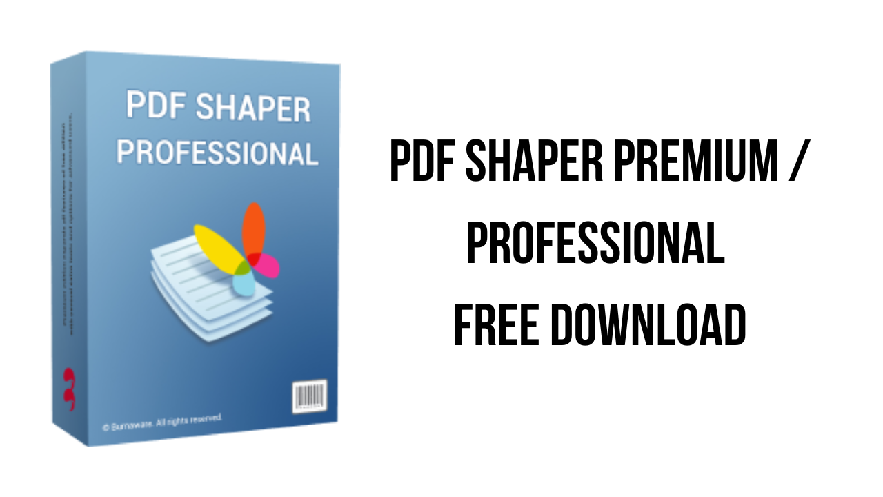 PDF Shaper Ultimate v14.2 分割/合并/水印/编辑软件