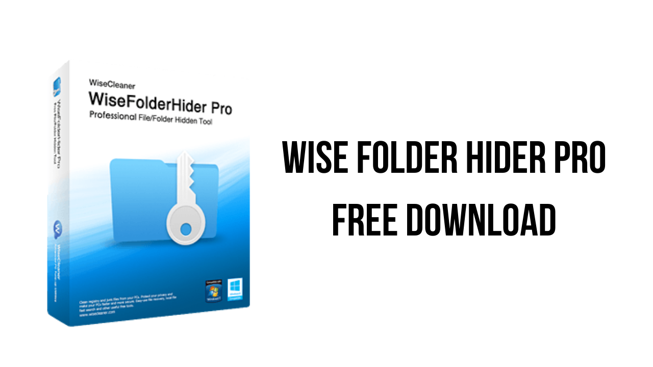 Wise Folder Hider Pro v5.0.5.235 文件及文件夹隐藏和加密软件