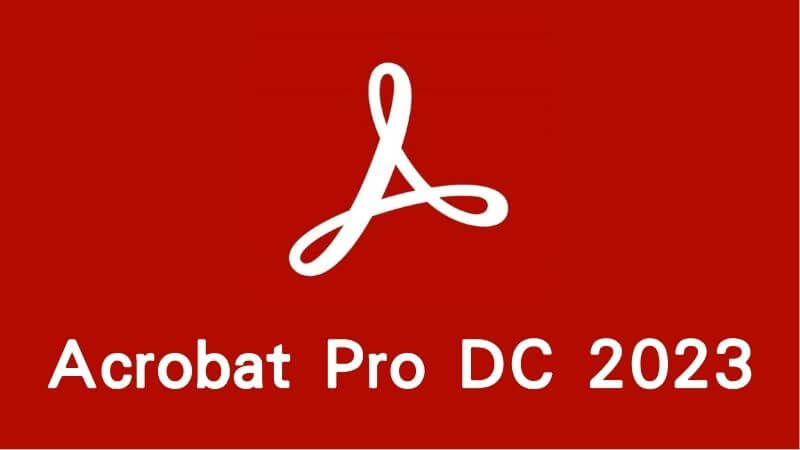 Adobe Acrobat Pro DC 2024.002.20857 高级PDF解决方案软件