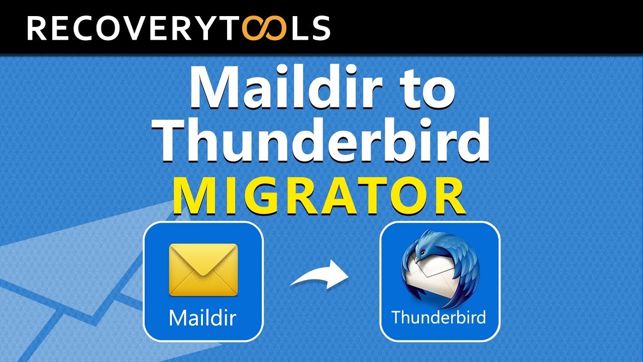 RecoveryTools Thunderbird Migrator v8.0 Thunderbird邮件迁移工具