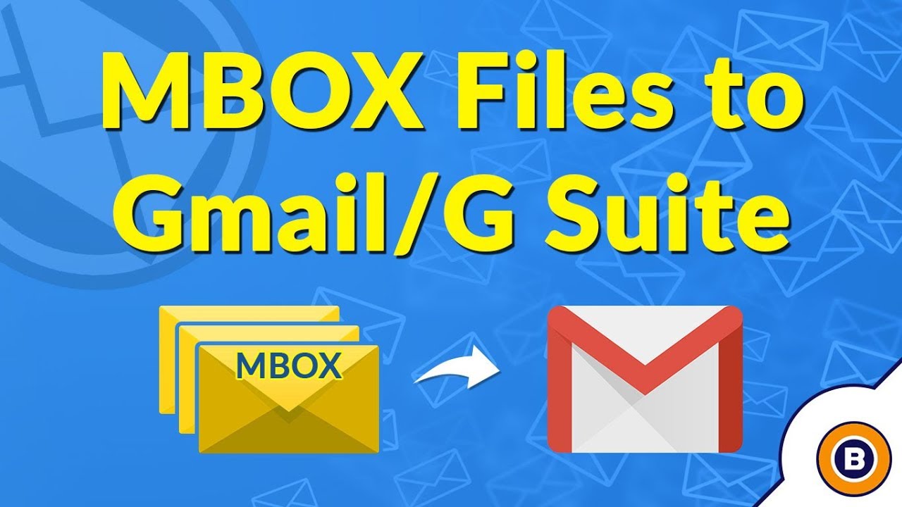 BitRecover MBOX to Gmail Wizard v9.0 MBOX批量导入Gmail工具