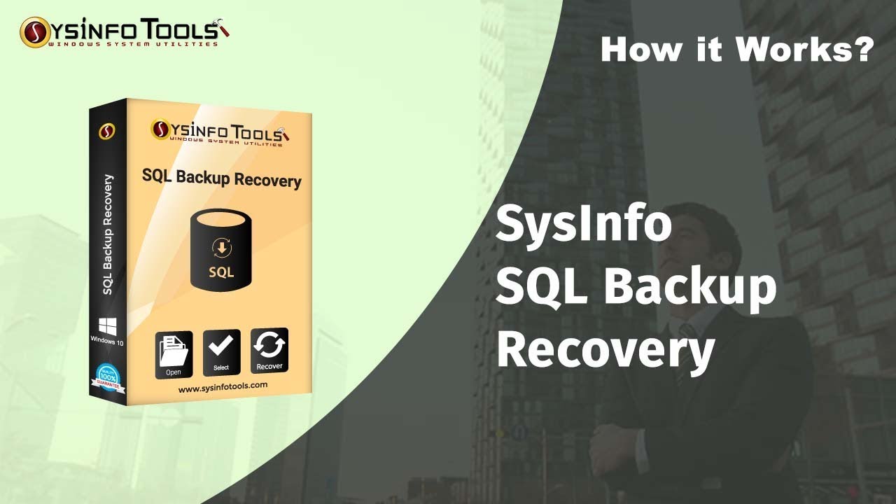 SysInfoTools SQL Backup Recovery v22.0  BAK文件修复工具