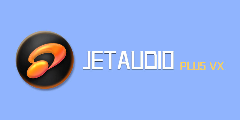 JetAudio Plus v8.1.10.22000 音乐播放器