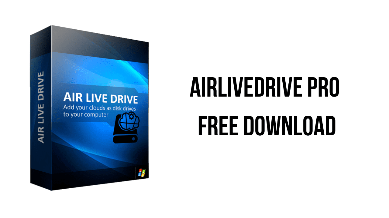 AirLiveDrive Pro v2.4.2 云盘映射工具