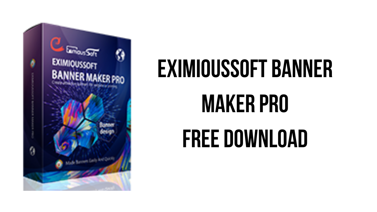 EximiousSoft Banner Maker Pro v5.24 创建生动横幅广告工具