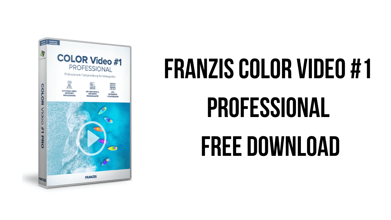 Franzis COLOR Video #1 professional v1.12.03822 智能自动模糊校正工具