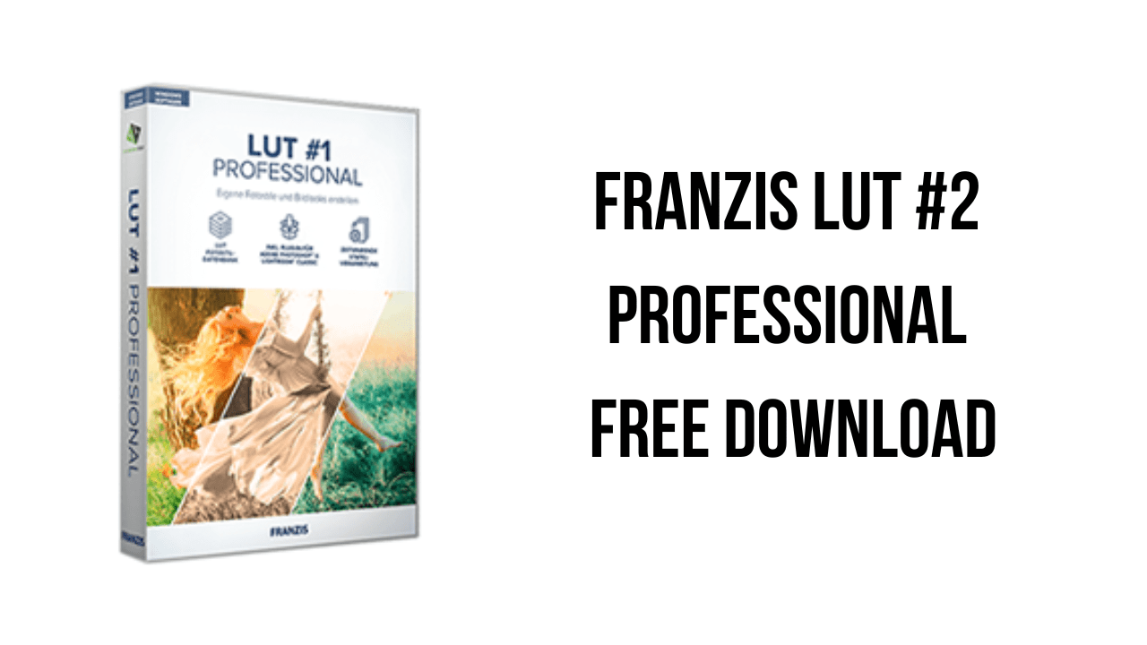 Franzis LUT #2 Professional v2.25.03871 色彩分级软件