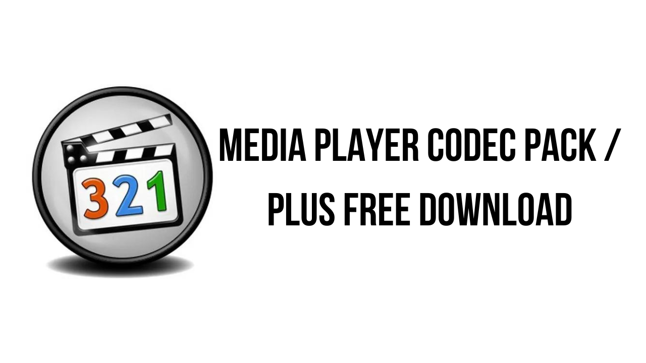 Media Player Codec Pack Plus v4.6.0.313 媒体播放器编解码器包