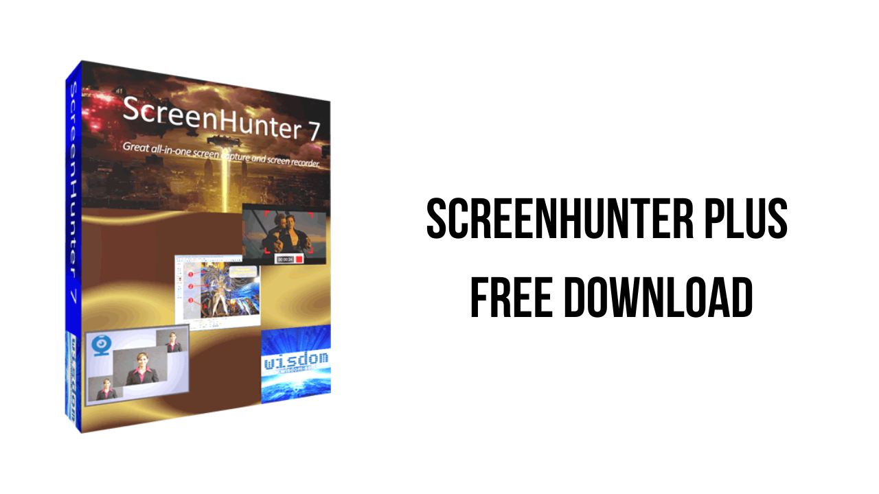 ScreenHunter Plus v7.0.683 屏幕捕获和屏幕录像机