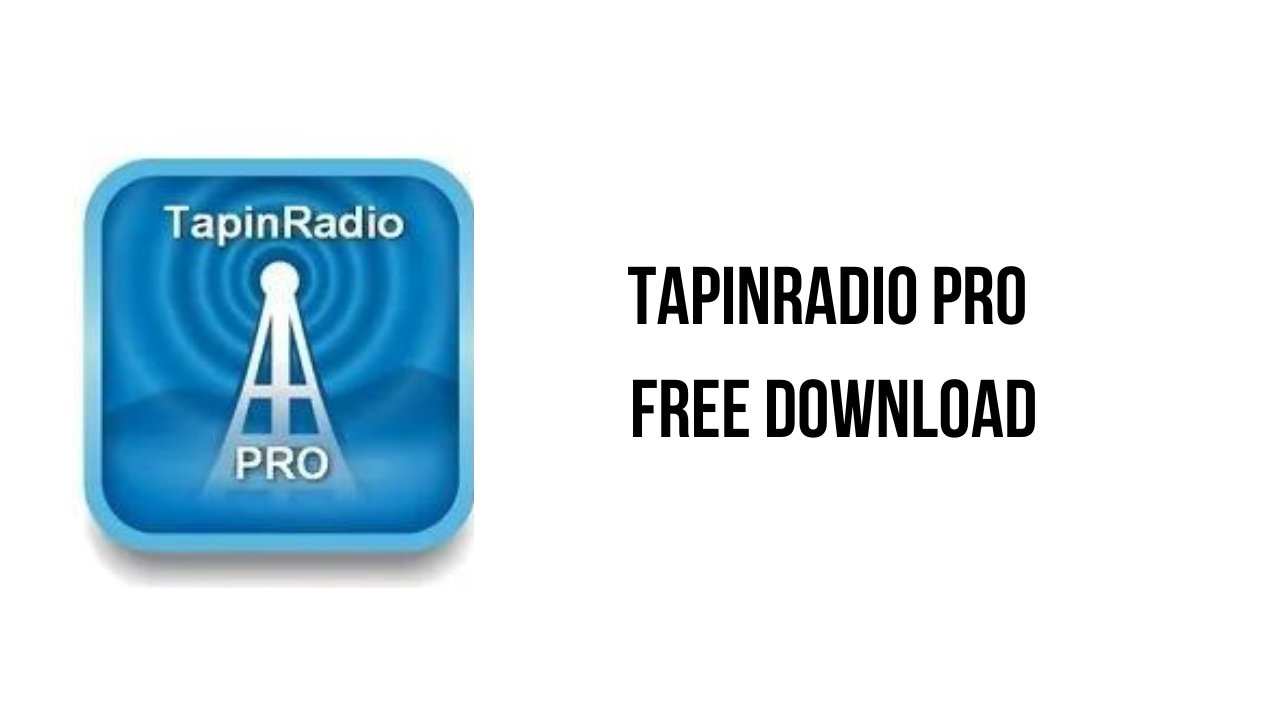 TapinRadio Pro v2.15.97.2 收音机软件