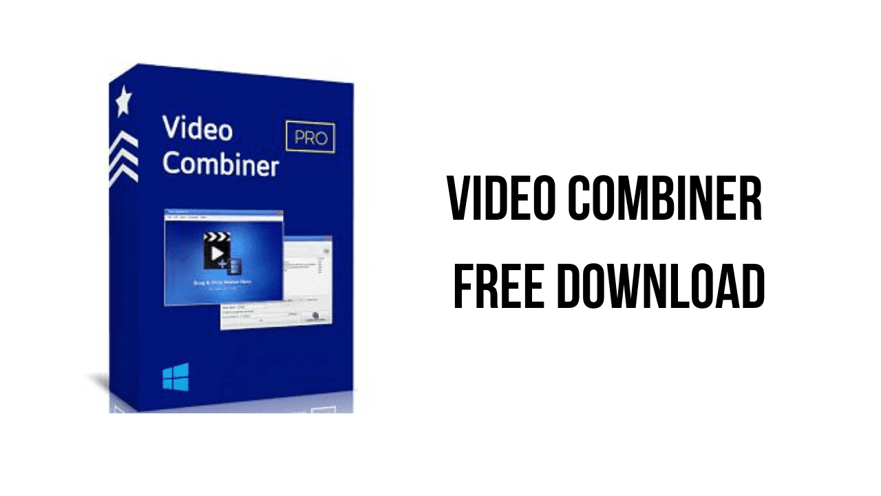 Video Combiner Pro v1.4 视频合并软件工具