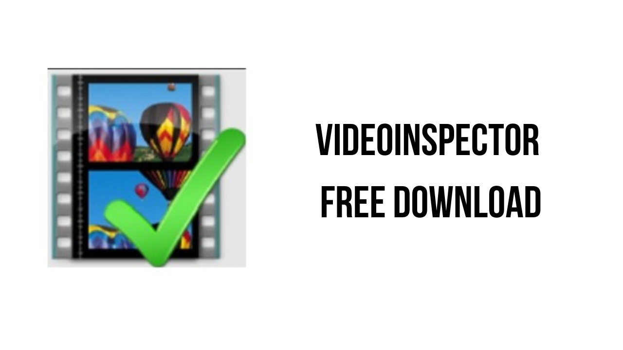 VideoInspector v2.15.10.154  解决播放视频问题工具