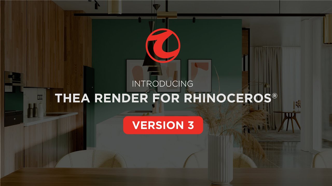 Thea For Rhino v3.5.186.1975 交互式与物理渲染插件