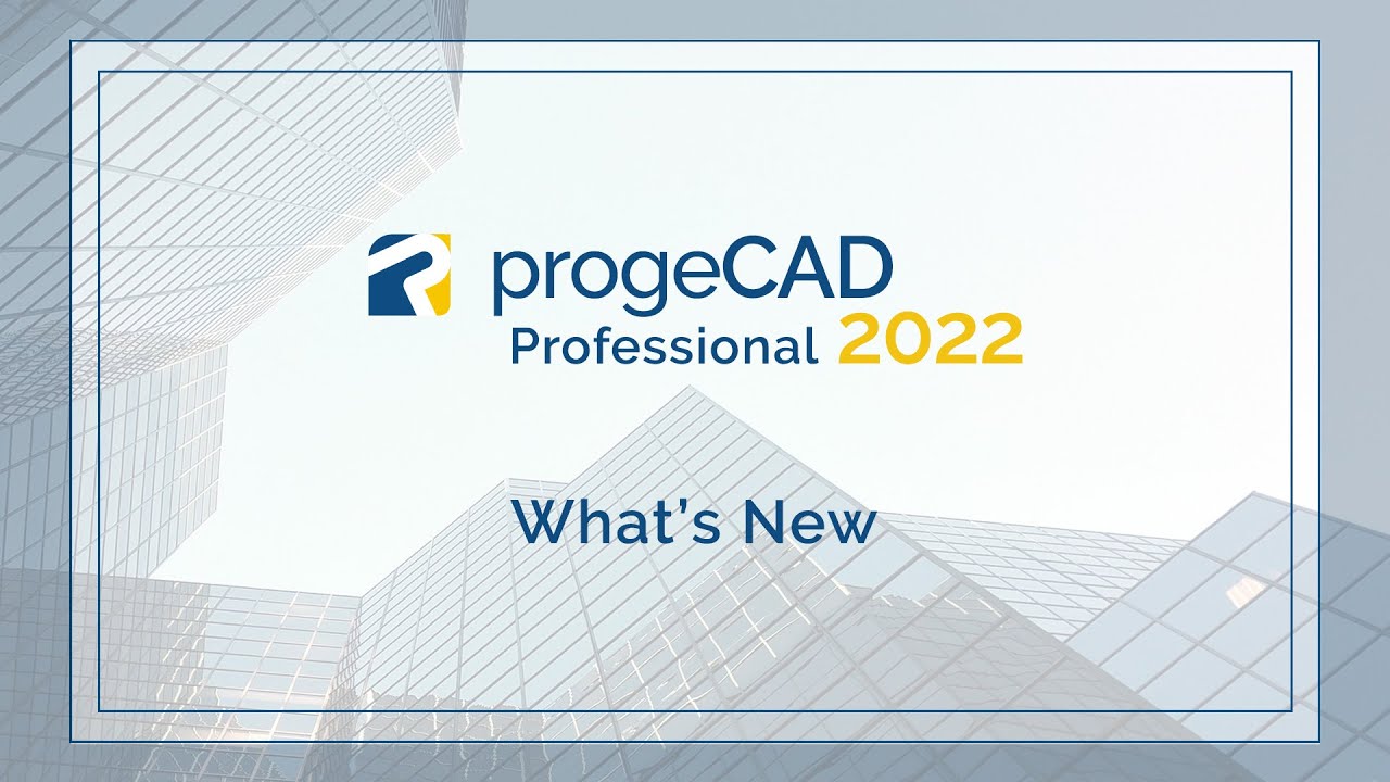 ProgeCAD Professional v22.0.14.9 三维模型CAD软件