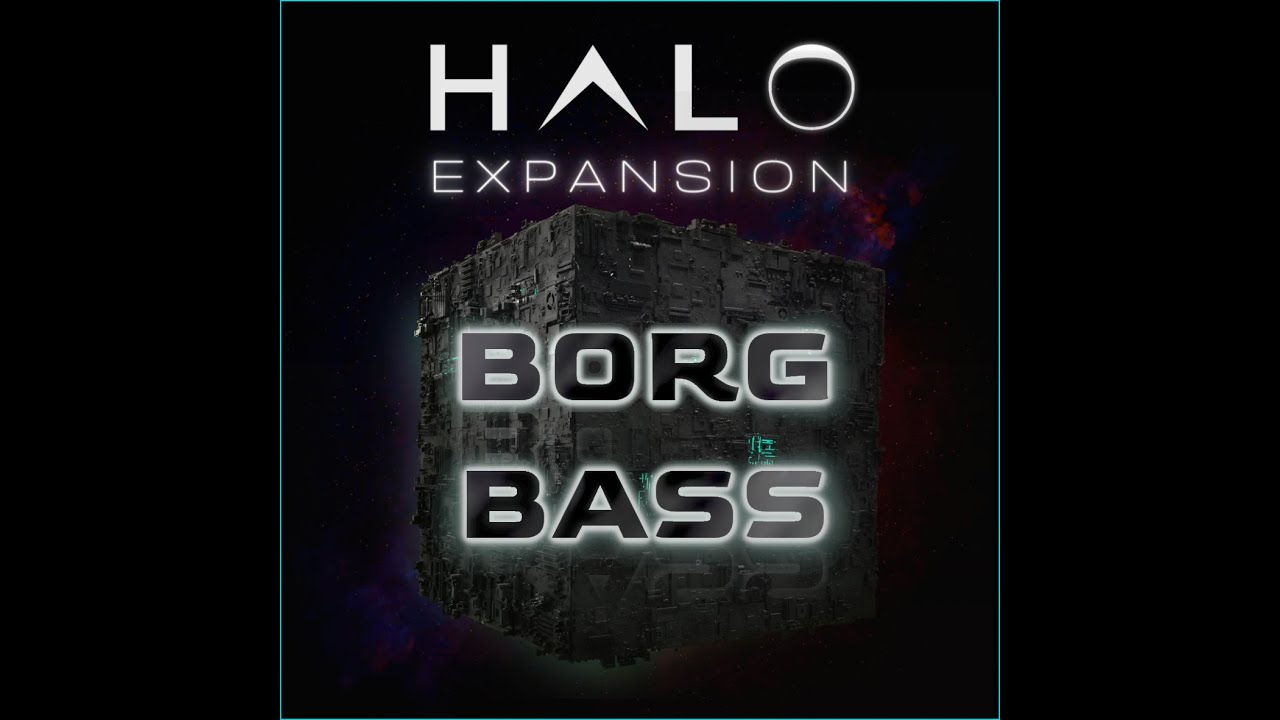 DC Breaks Halo Expansion BORG BASS v1.0.4 HALO预设和声音扩展包