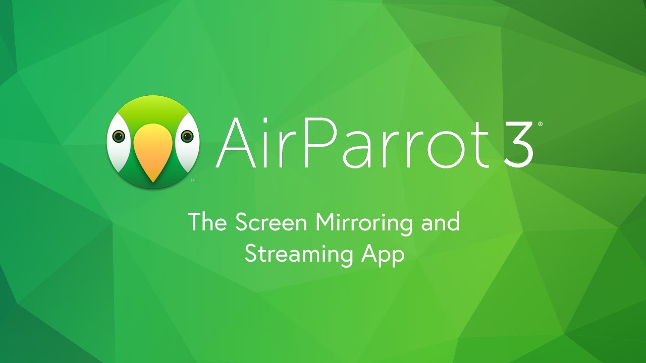 AirParrot v3.1.7.158 流媒体和屏幕镜像软件