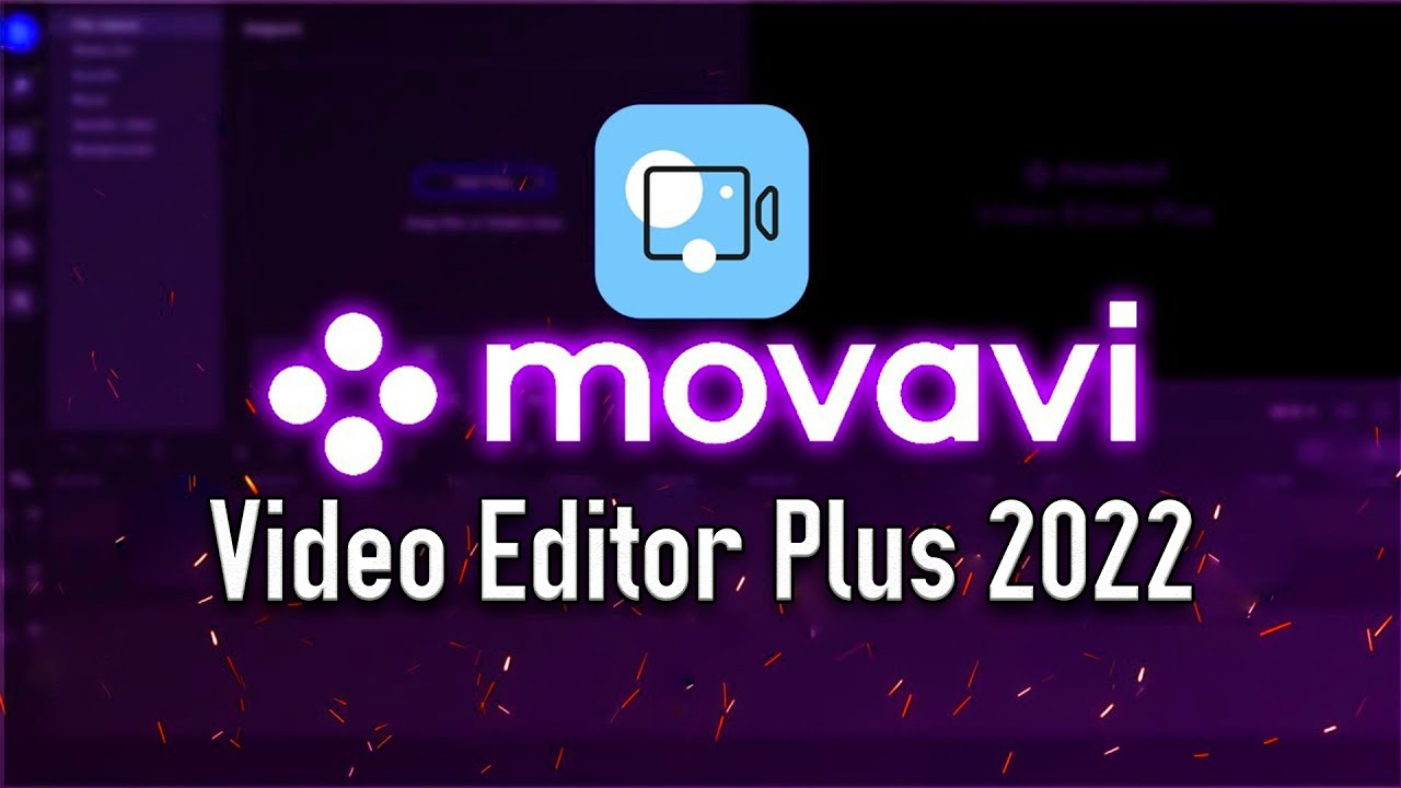 Movavi Video Editor Plus v22.4.1 视频编辑器