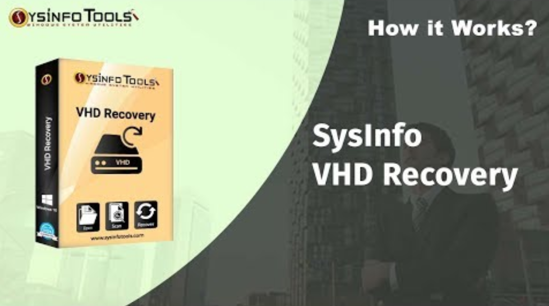 SysInfoTools VHD Recovery v22.0 VHD修复工具