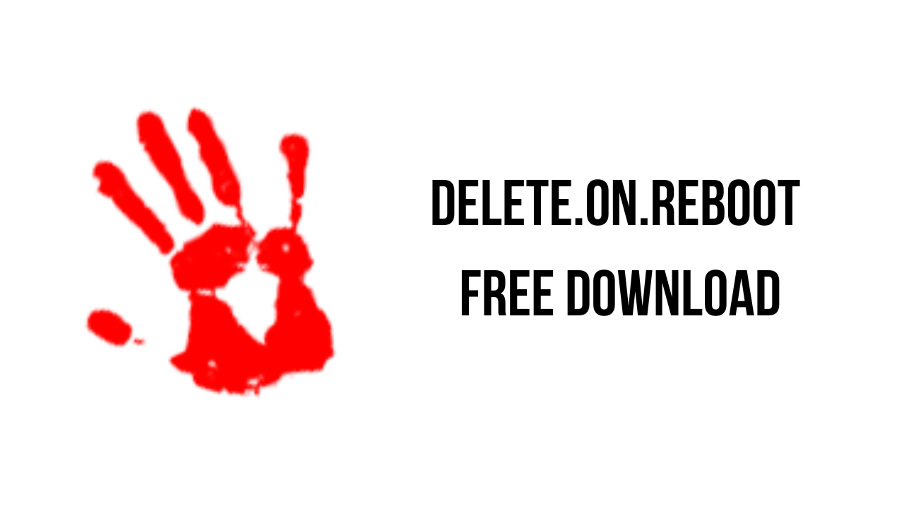 Delete.On.Reboot v3.31 删除不可擦除文件工具