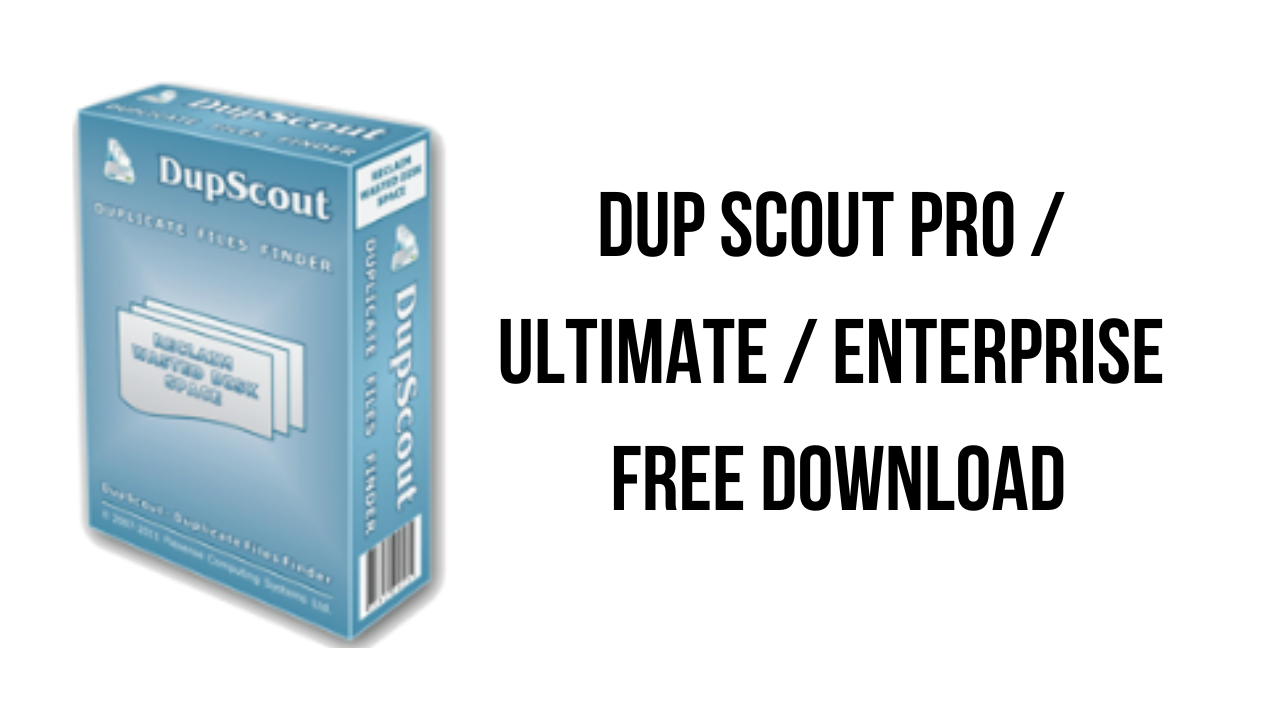 Dup Scout Ultimate v16.1.18 查找并删除重复文件工具