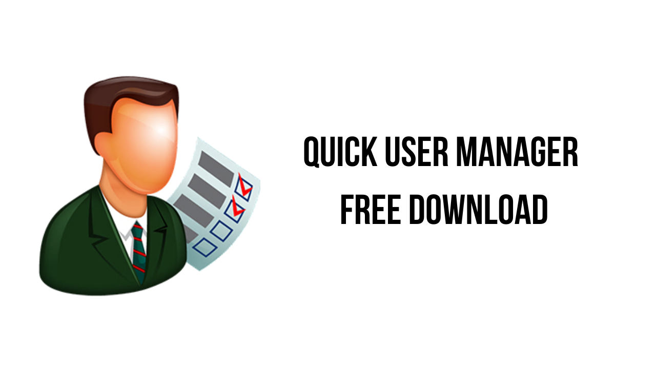 Quick User Manager v2.2.0.0  快速用户管理器