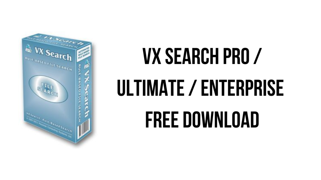 VX Search Ultimate v16.1.24 自动化文件搜索工具