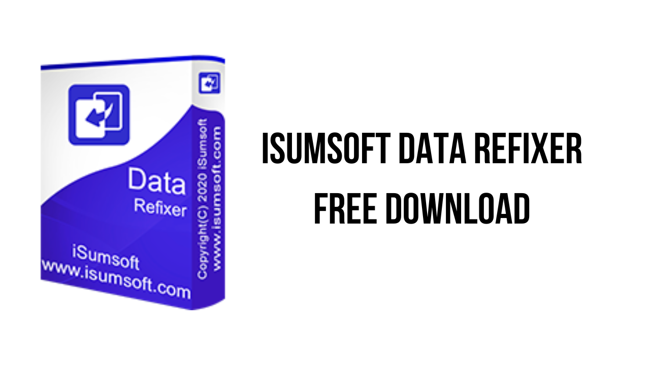 iSumsoft Data Refixer v3.0.1.8 数据恢复软件