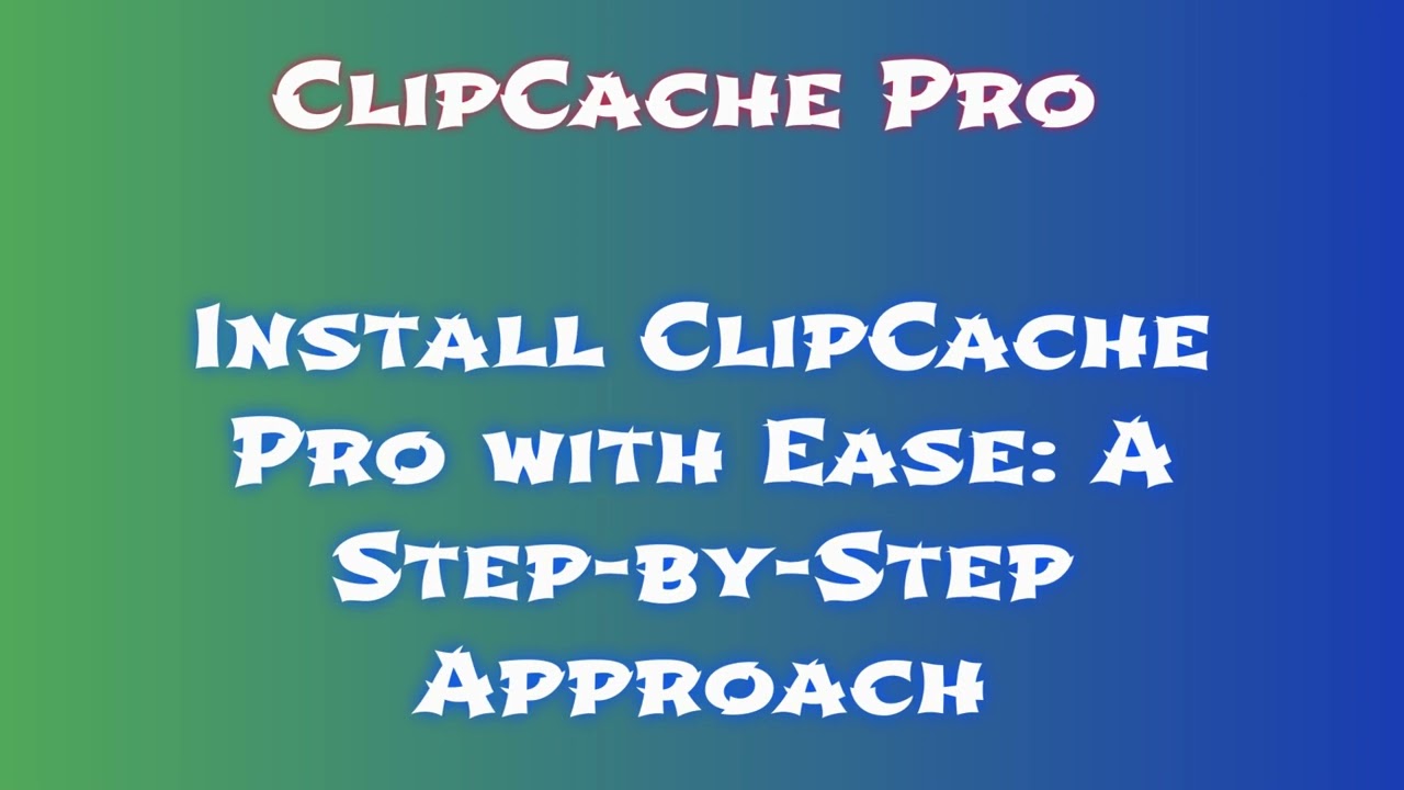 ClipCache Pro v3.8.0.0 超级剪贴板管理和扩展工具