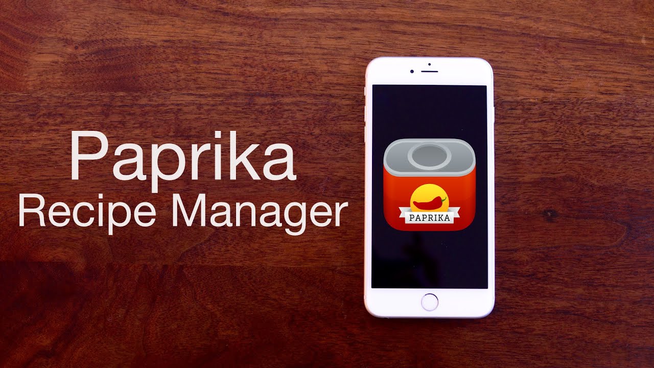 Paprika Recipe Manager v3.3.1 菜谱管理应用程序