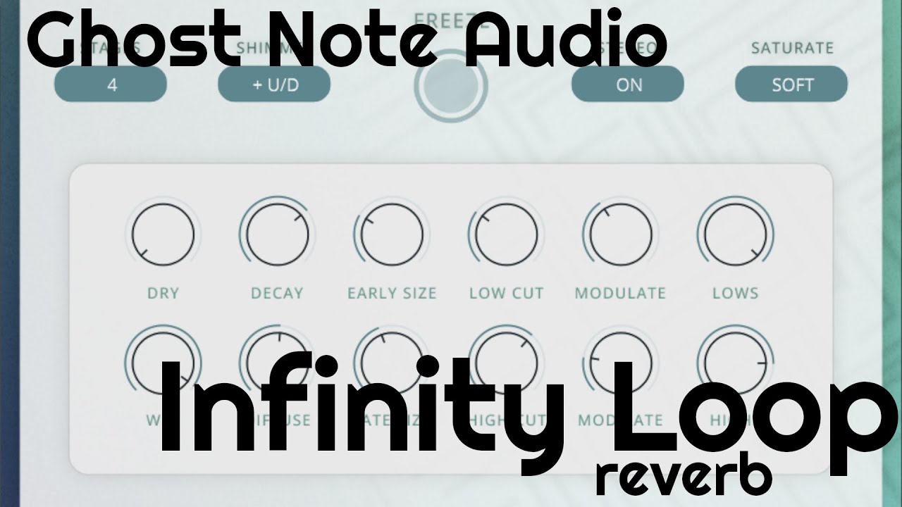 Ghost Note Audio Infinity Loop v1.1.2 数字混响工具插件